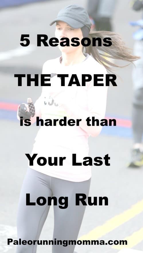 5 reasons the taper is harder than your last long run
