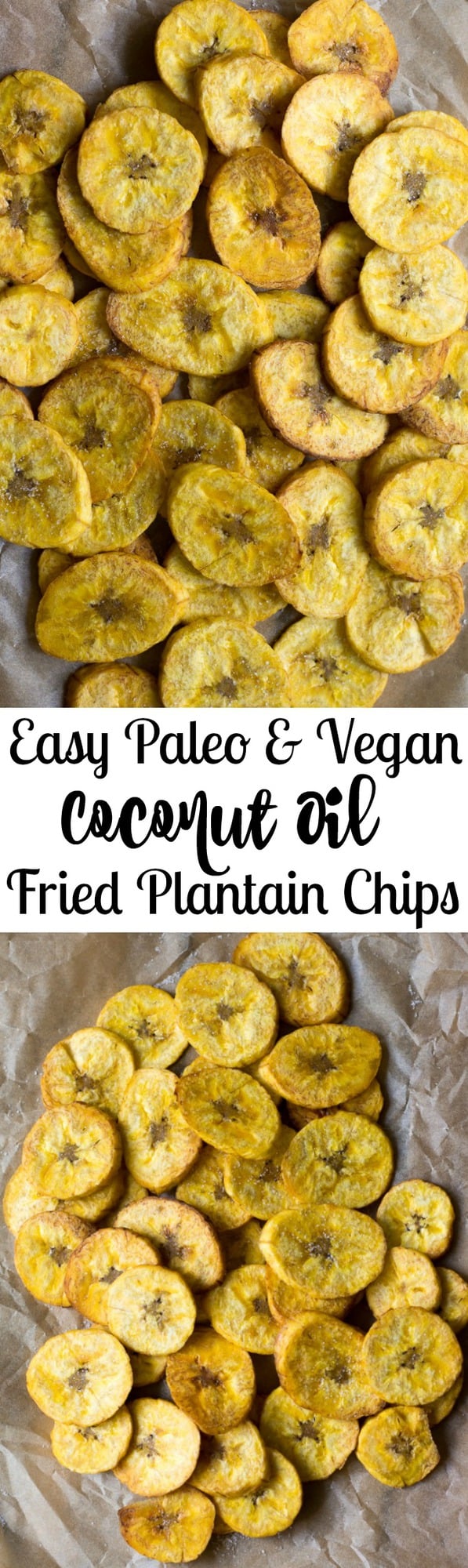 Easy Paleo, vegan and Whole30 coconut oil fried plantain chips