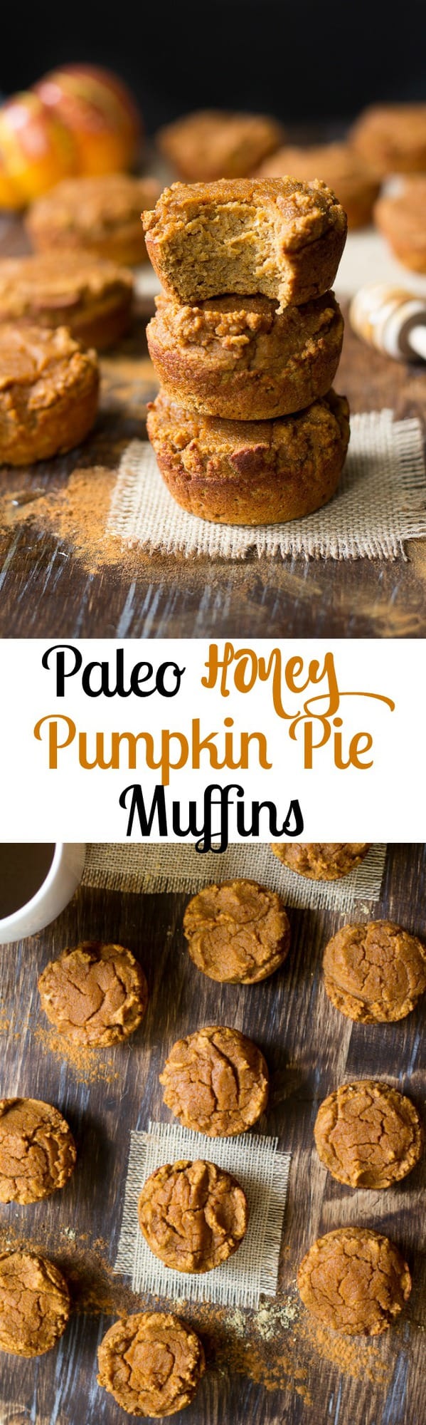 Paleo honey pumpkin pie muffins - easy to make, healthy, grain free pumpkin pie muffins sweetened with raw honey