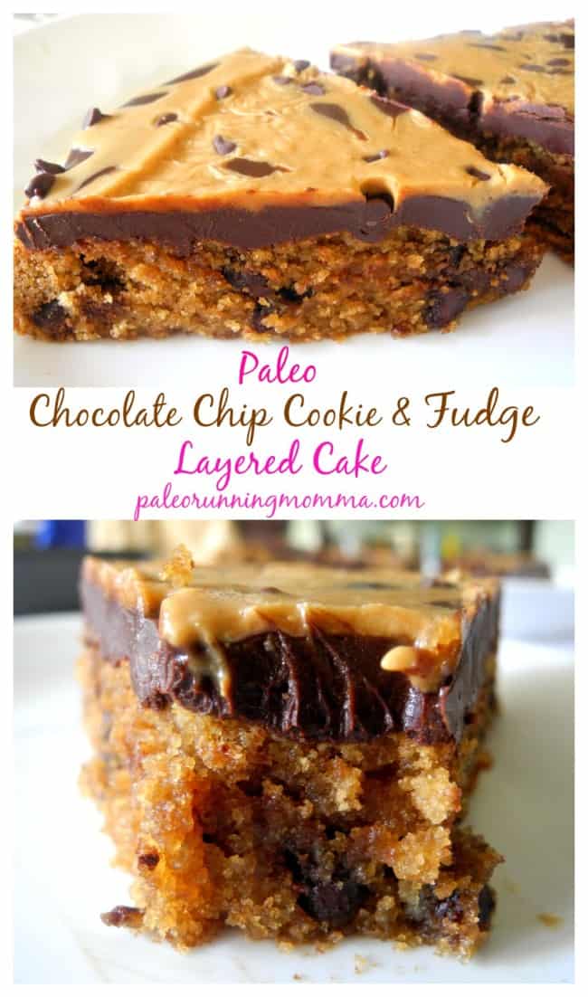 Paleo Chocolate Chip Cookie & Fudge Layered Cake @paleorunmomma