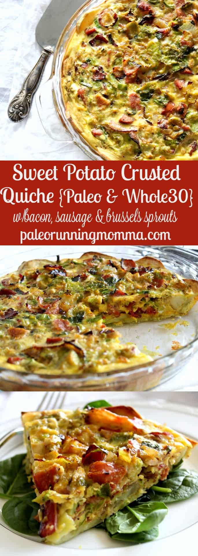 Sweet Potato Crusted Quiche - paleo & Whole30 - with bacon, sausage, and brussels sprouts
