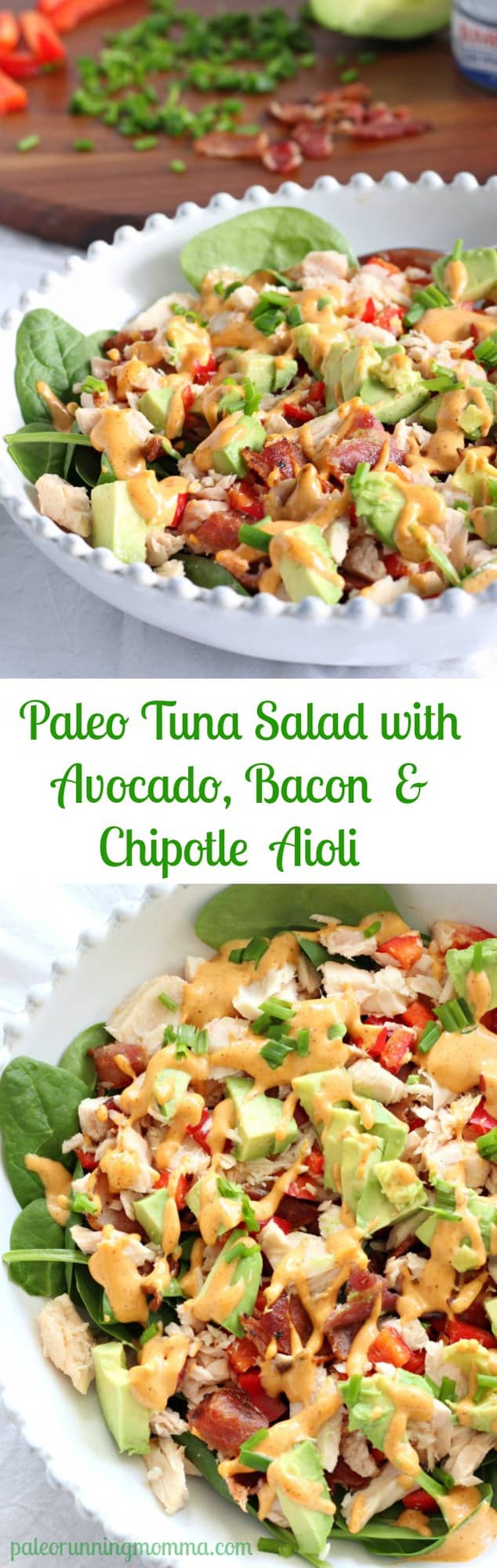 Paleo Tuna Salad with Avocado, Bacon and Chipotle aioli - Whole30, grain free, dairy free