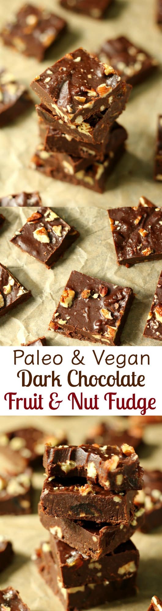 paleo and vegan dark chocolate fruit and nut fudge - dates and pecans plus deep dark creamy fudge that's made with healthy ingredients!