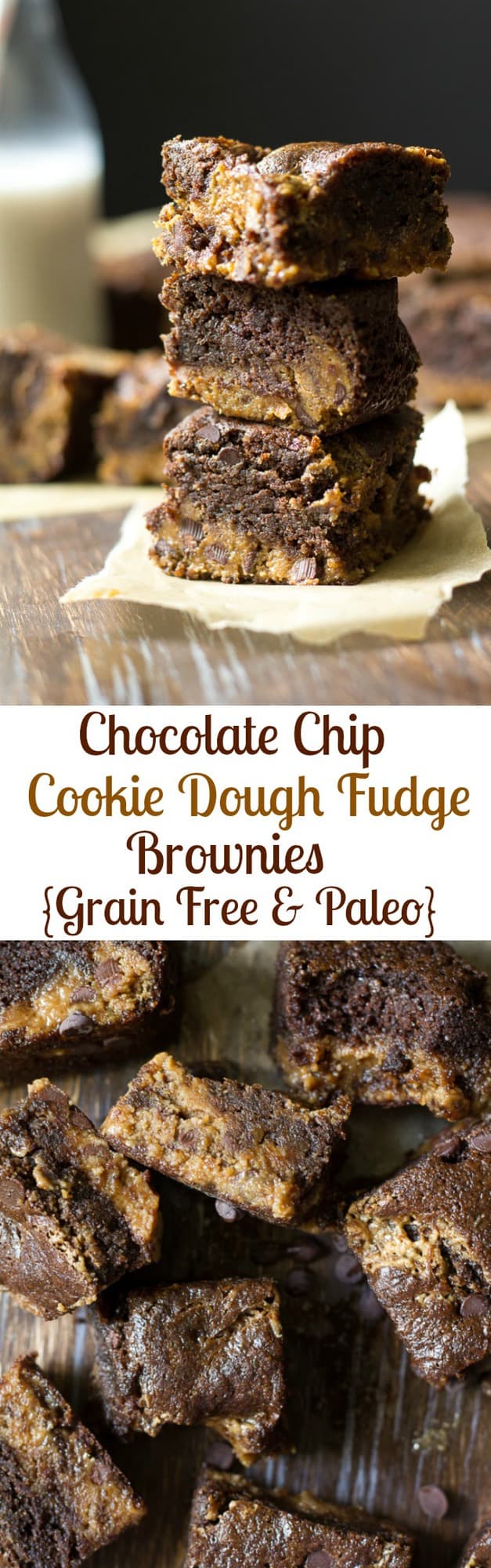 Chocolate chip cookie dough fudge brownies