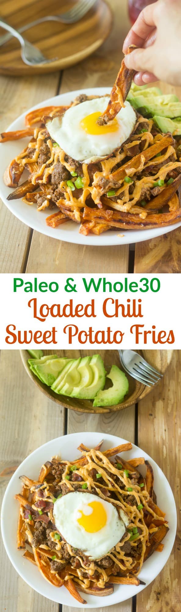 Paleo and Whole30 friendly loaded chili sweet potato fries with savory chili, bacon, ranch sauce, avocado and fried eggs!