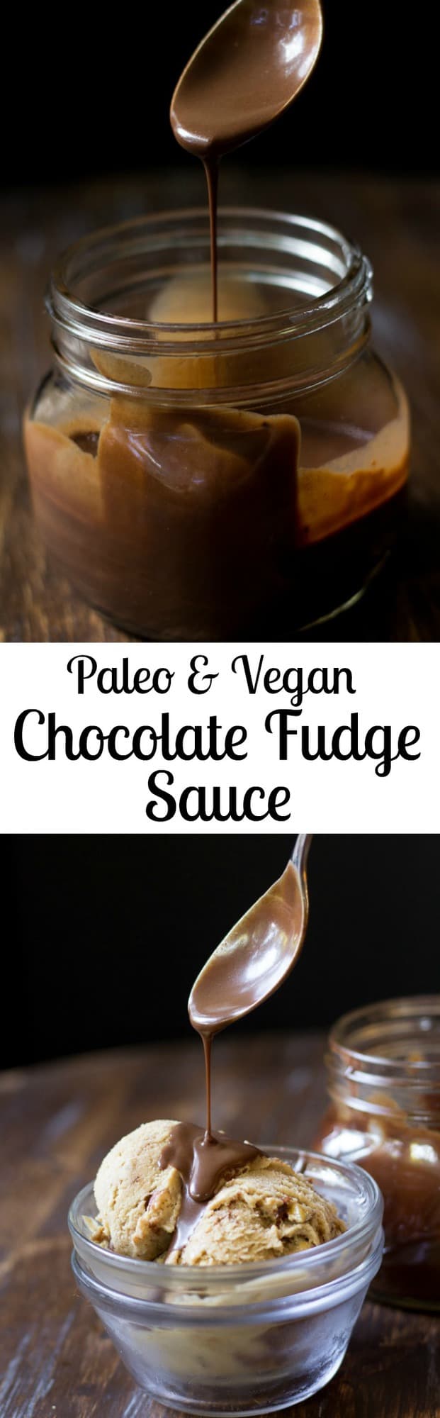 paleo and vegan chocolate fudge sauce