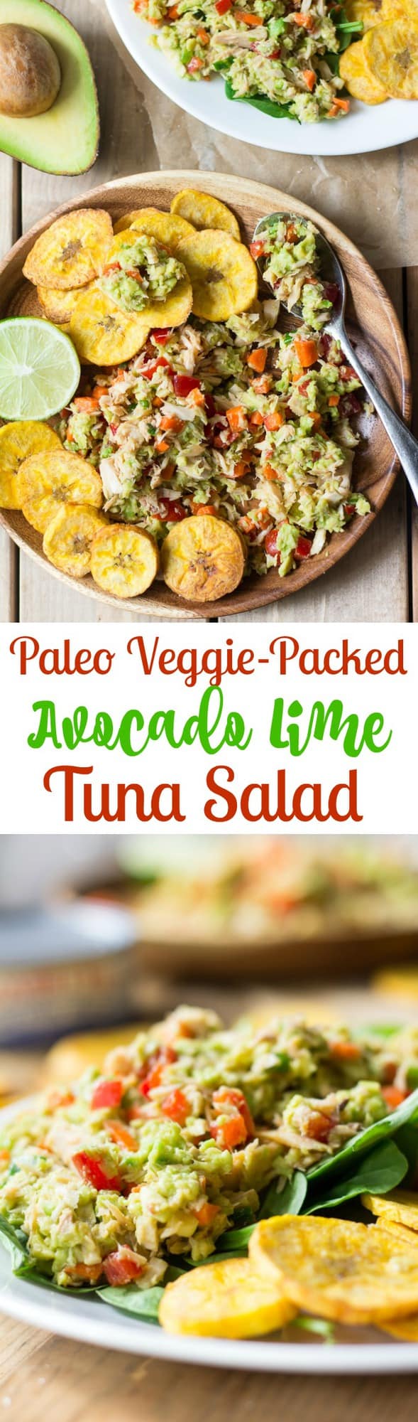 Paleo Veggie Packed Avocado Lime Tuna Salad with plantain chips - Whole30 friendly @bumblebeefoods #onlyalbacore #CG #ad 