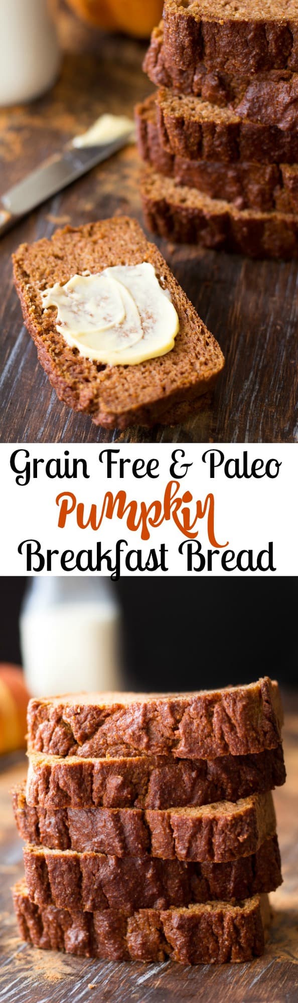 simple grain free and paleo pumpkin bread great for breakfast! Gluten free, grain free, dairy free tender yet hearty and healthy Paleo pumpkin bread loaded with sweet pumpkin spice!