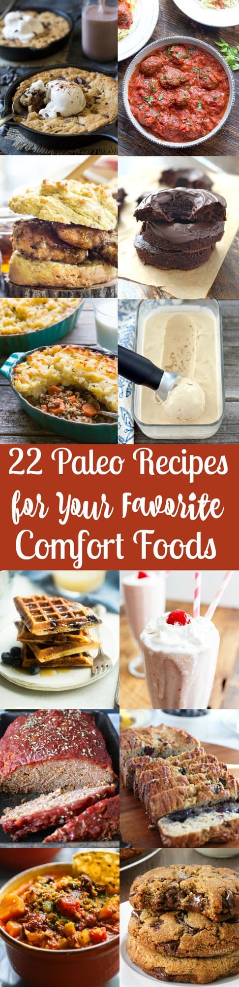 A roundup of 22 delicious Paleo recipes for your favorite classic comfort foods! Savory and sweet Paleo recipes included - this is not one to miss! All recipes are Paleo and many Whole30 friendly