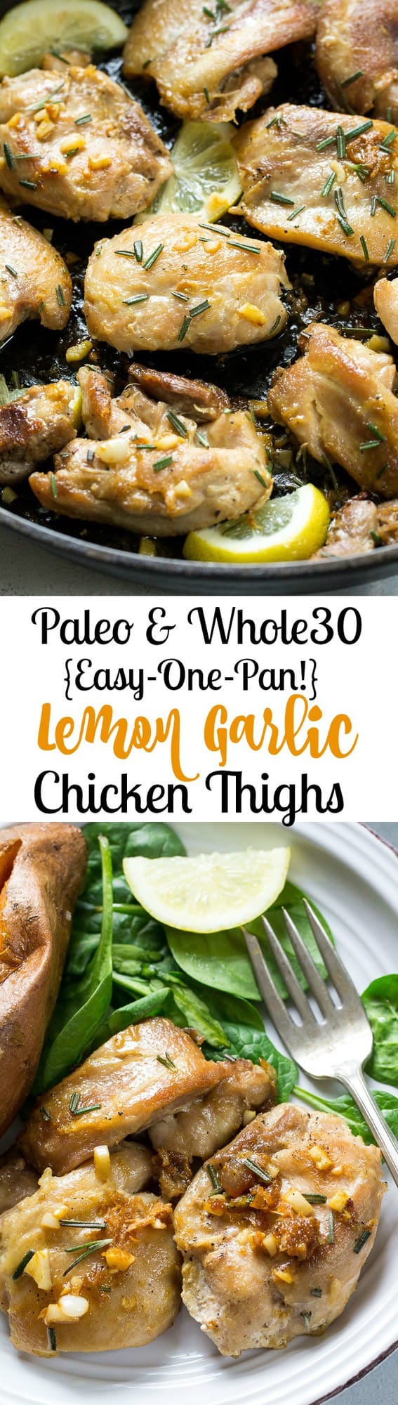 Easy Paleo and Whole30 Lemon Garlic Chicken Thighs made all in one pan that are super flavorful, filling and even kid friendly! Great Paleo and Whole30 family weeknight dinner
