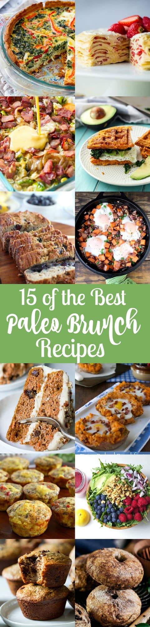 15 of the best Paleo brunch recipes all gluten free, dairy free, grain free and refined sugar free. Perfect for Mother's day, Easter and any gathering, there are some sweet, some savory, kid friendly and something for everyone!