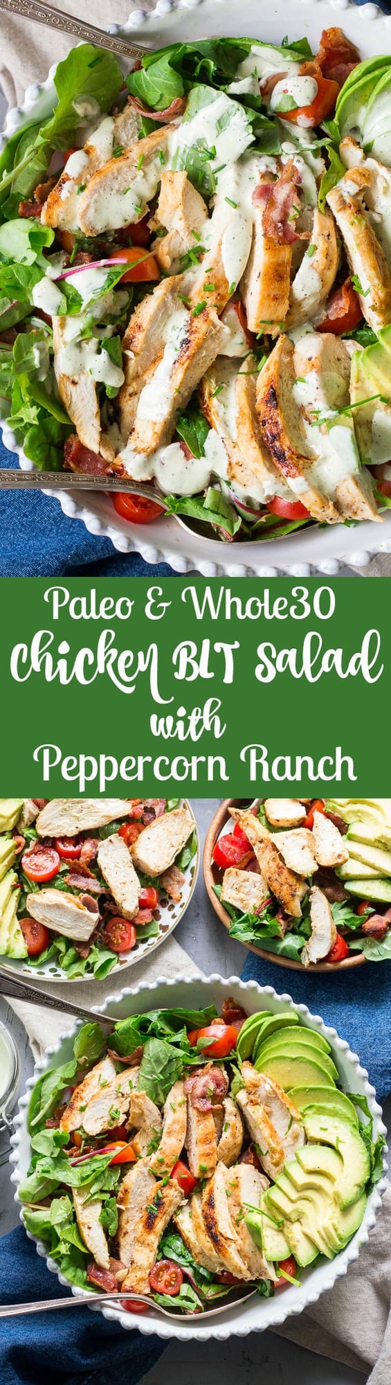 This grilled chicken BLT salad includes all your favorites - crispy bacon, perfectly seasoned grilled chicken, cherry tomatoes, and avocado! It's topped with a healthy paleo & Whole30 friendly peppercorn ranch that might just become your new favorite salad dressing! Dairy-free, gluten-free, even kid approved!