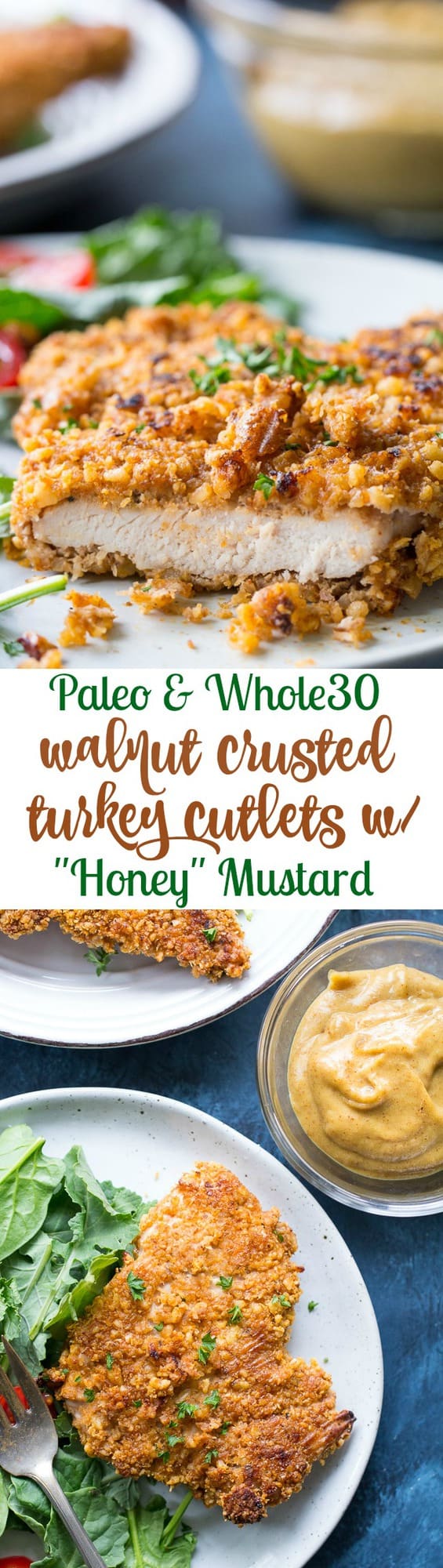 These crispy walnut crusted turkey cutlets are baked with a date-sweetened “honey” mustard sauce for a delicious and healthy Paleo and Whole30 friendly meal! Extra sauce for dipping makes these fun and kid-approved too. (#AD) Made in partnership with @serveturkey for #TurkeyLovers Month.