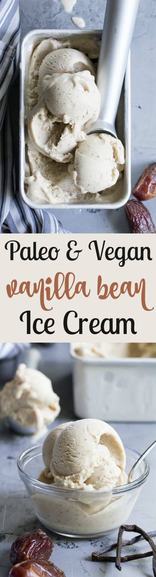 Homemade Vanilla Bean Ice Cream {Paleo & Vegan}