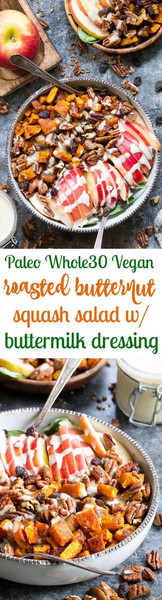 This sweet and savory roasted butternut salad is loaded with goodies! Perfectly caramelized butternut squash tossed with crisp sweet apples, pecans and raisins with a creamy homemade dairy-free buttermilk dressing using @NaturesIntentv! Paleo, vegan, and Whole30 compliant, too. #AD #NaturesIntentVinegar