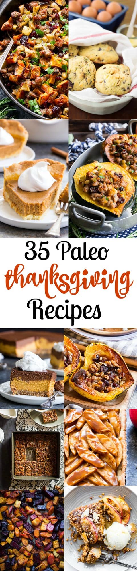 It's time to get ready for Thanksgiving!  Whether you're hosting a big group or just bringing along a favorite dish, these 35 delicious Paleo Thanksgiving recipes will inspire you to get cooking.   A mix of appetizers/snacks, main dishes, side dishes and desserts mean your Paleo Thanksgiving is totally covered!