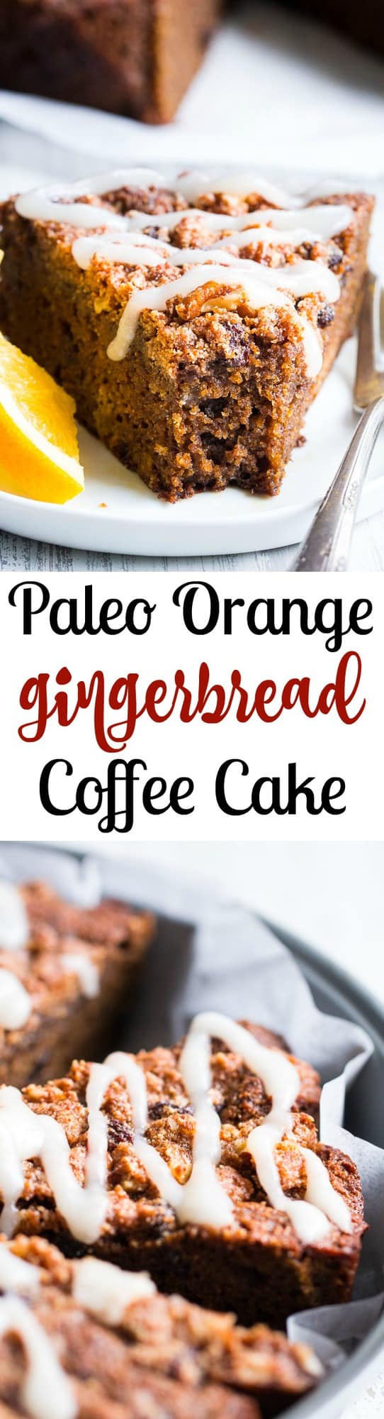 This orange gingerbread coffee cake is perfectly moist, sweet, full of sweet gingerbread spices and orange flavor.  It's topped with plenty of sweet cinnamon crumbles and an optional paleo white icing.  Perfect to serve for a holiday brunch, dessert, or anytime!  Gluten free, paleo, dairy free, refined sugar free.