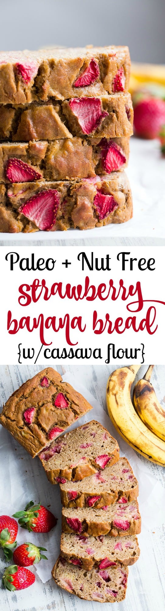 Strawberry Banana Bread that's hearty and soft with just enough sweetness, made both Paleo and nut free thanks to cassava flour!   The strawberries add sweet berry flavor without overwhelming the bread, making it perfect to go with breakfast or as a grab and go snack!  Gluten-free, dairy-free, grain free, paleo. 