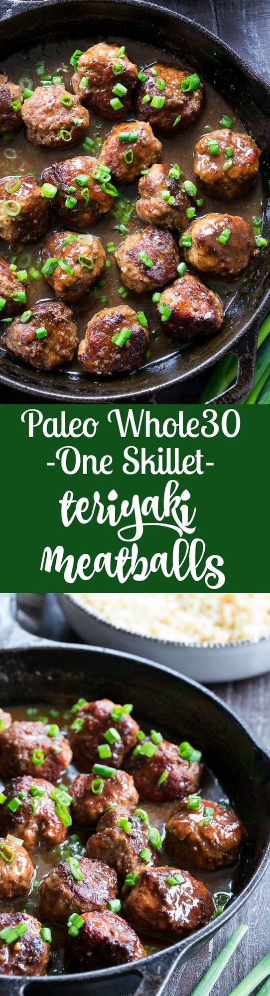 These easy one-skillet teriyaki meatballs are perfect for weeknights, packed with flavor and kid approved!  The sauce is sweetened with dates, so they're paleo and Whole30 compliant, with no added sugar.  Perfect over cauliflower rice or with a side of roasted broccoli!