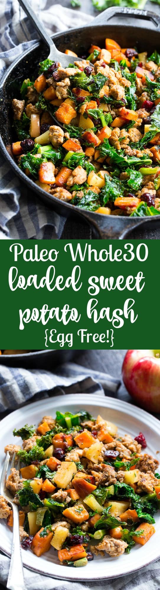 This sweet potato paleo breakfast hash is loaded with flavor, filling, nourishing, with the perfect sweet/savory balance.   Pan fried sweet potatoes are cooked with seasoned ground meat, greens, apples and cranberries for a delicious Whole30 and Paleo breakfast without the eggs! 