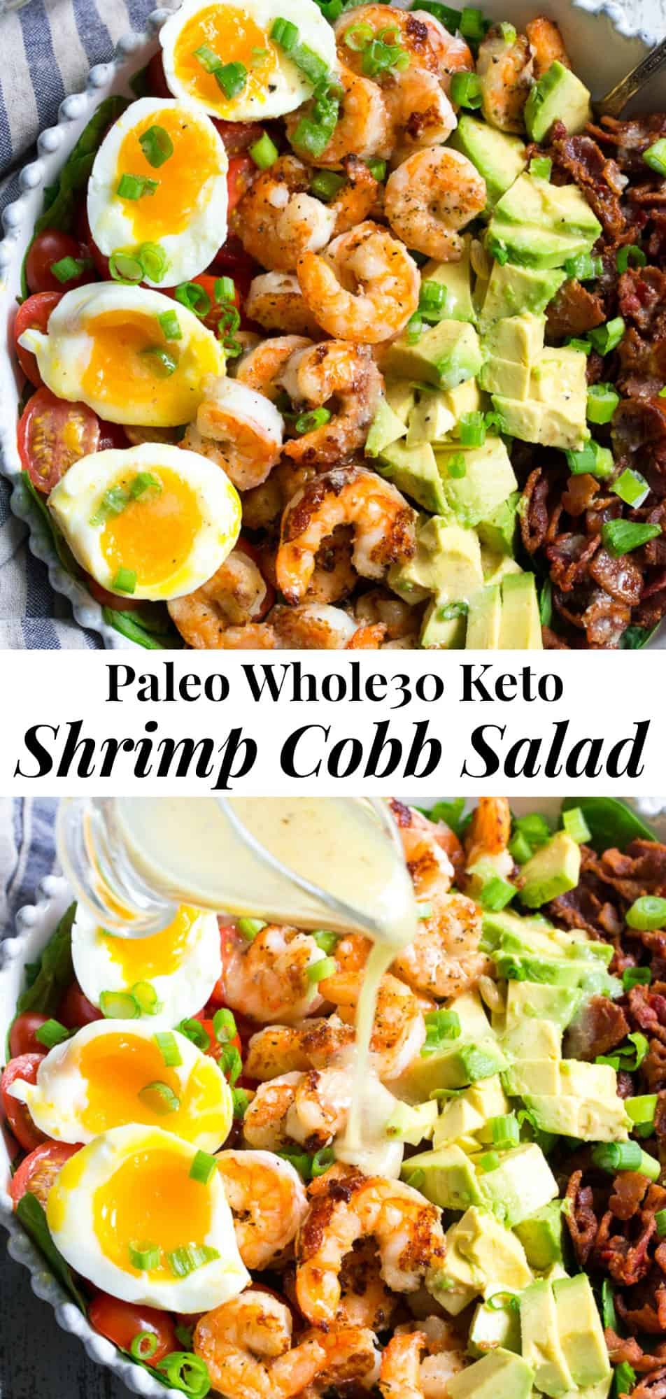 Perfectly seasoned grilled shrimp with crispy bacon, tomatoes, avocado and soft boiled eggs makes the best healthy, BBQ ready Cobb salad for summer!  It's tossed in an easy lemon garlic vinaigrette with your favorite salad greens for a flavor-packed low carb, Paleo, and Whole30 compliant meal.  #paleo #Whole30 #keto