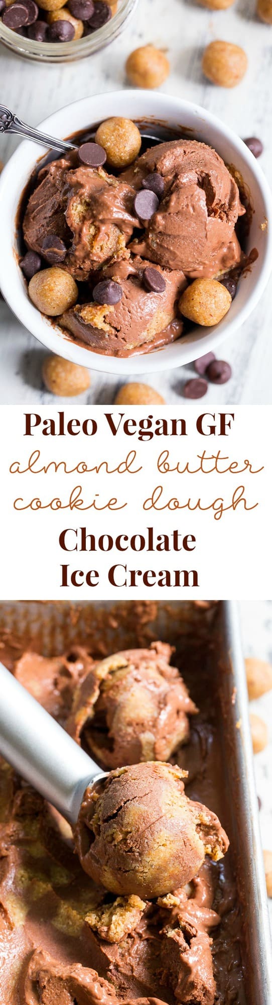 This paleo and vegan chocolate almond butter cookie dough ice cream is rich, creamy and super easy to make!  This no-churn chocolate ice cream is packed with grain free and paleo almond butter cookie dough chunks throughout.  It's family approved and irresistibly chocolatey! 