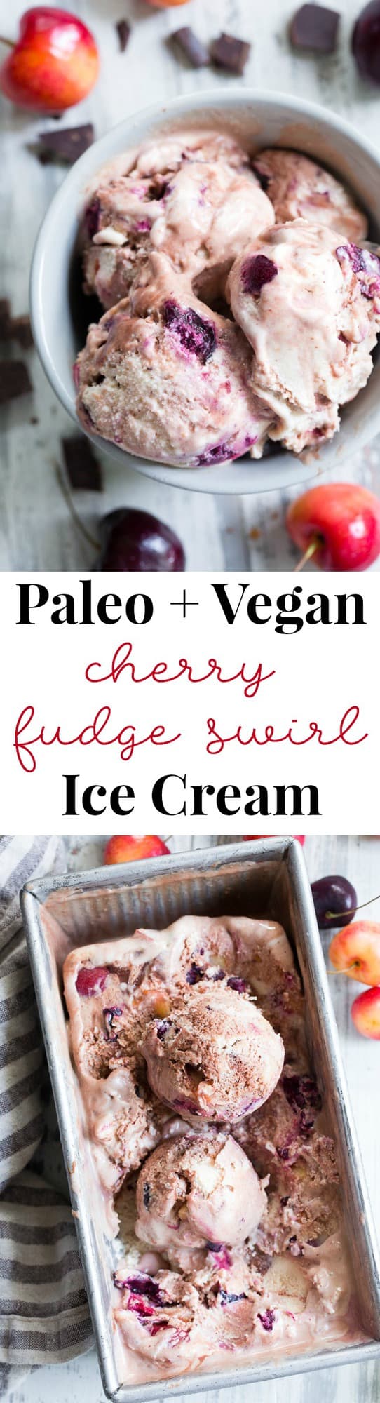 This cherry fudge swirl ice cream is made healthier, paleo, and vegan with coconut milk and pure maple sugar.  It's rich and creamy with a dreamy chocolate fudge swirl and lots of chopped fresh cherries in every bite.  Egg free, vegan, dairy free, refined sugar free and absolutely irresistible!