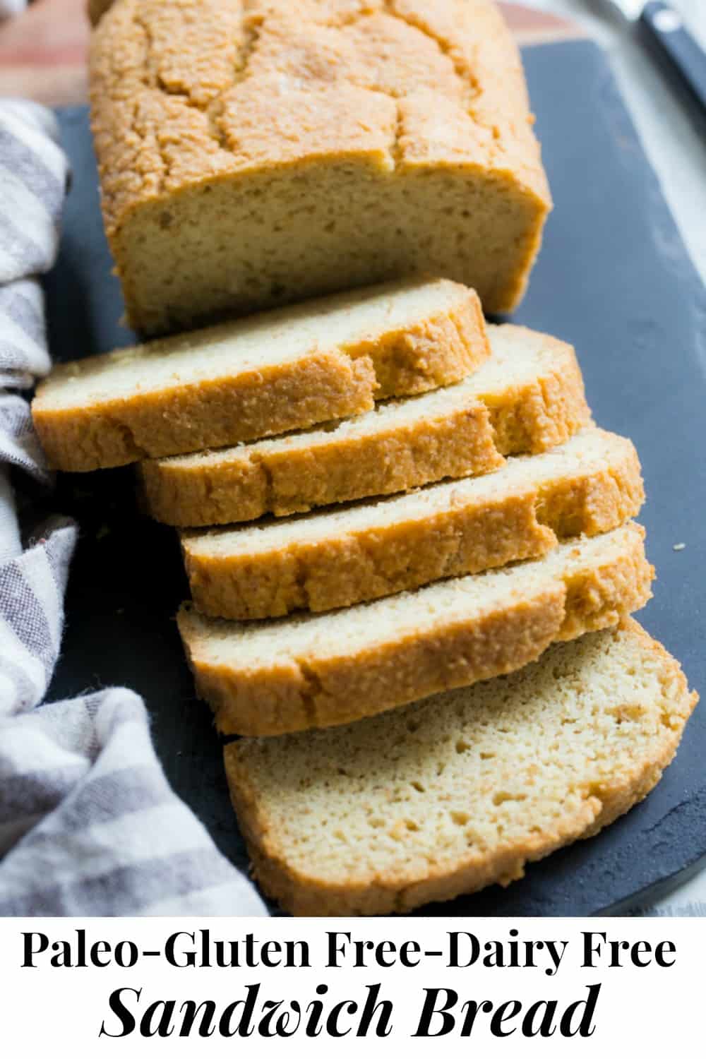 Paleo Sandwich Bread {Grain Free, Dairy Free, Sugar Free}