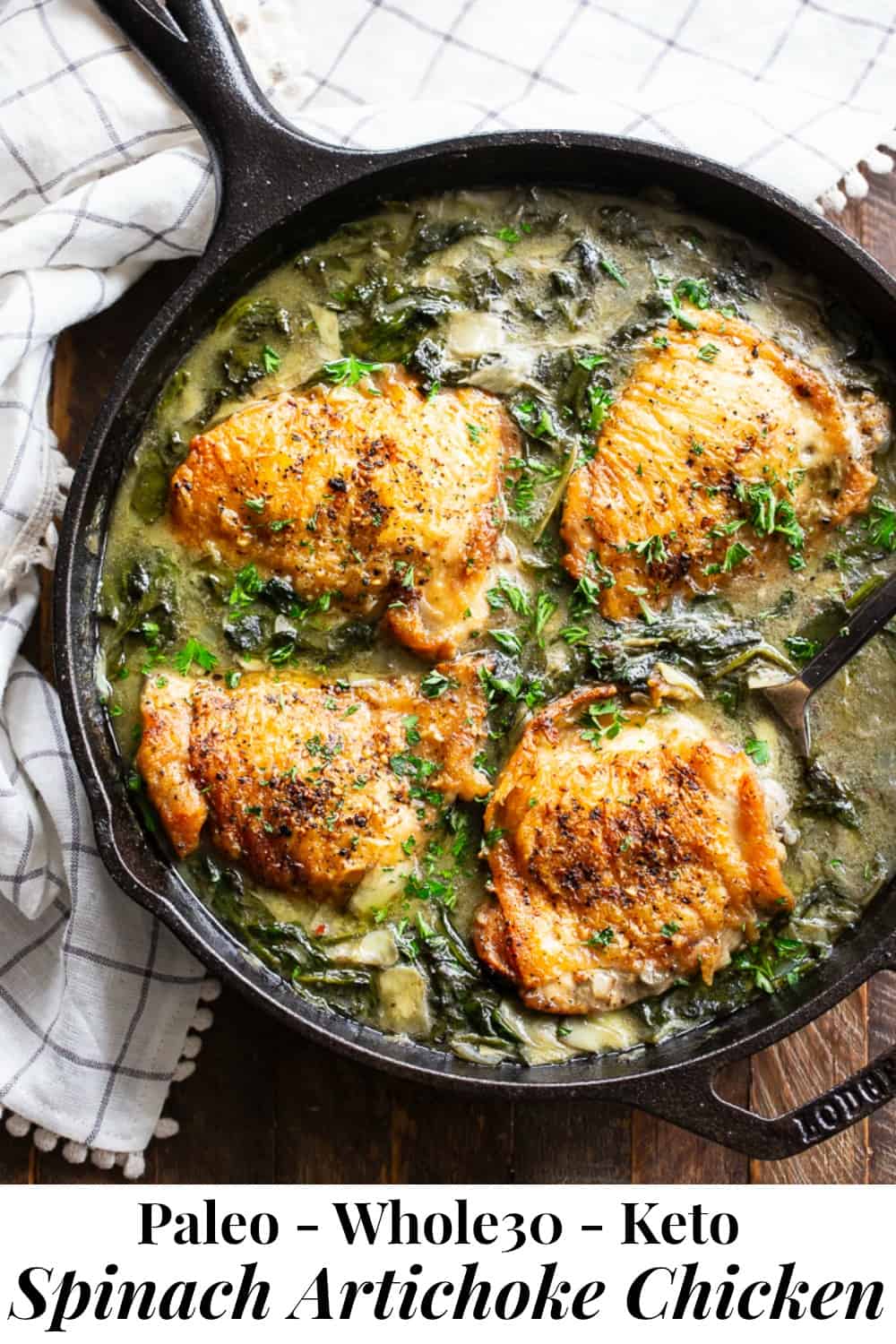 OneSkillet Spinach Artichoke Chicken {Whole30, Keto}