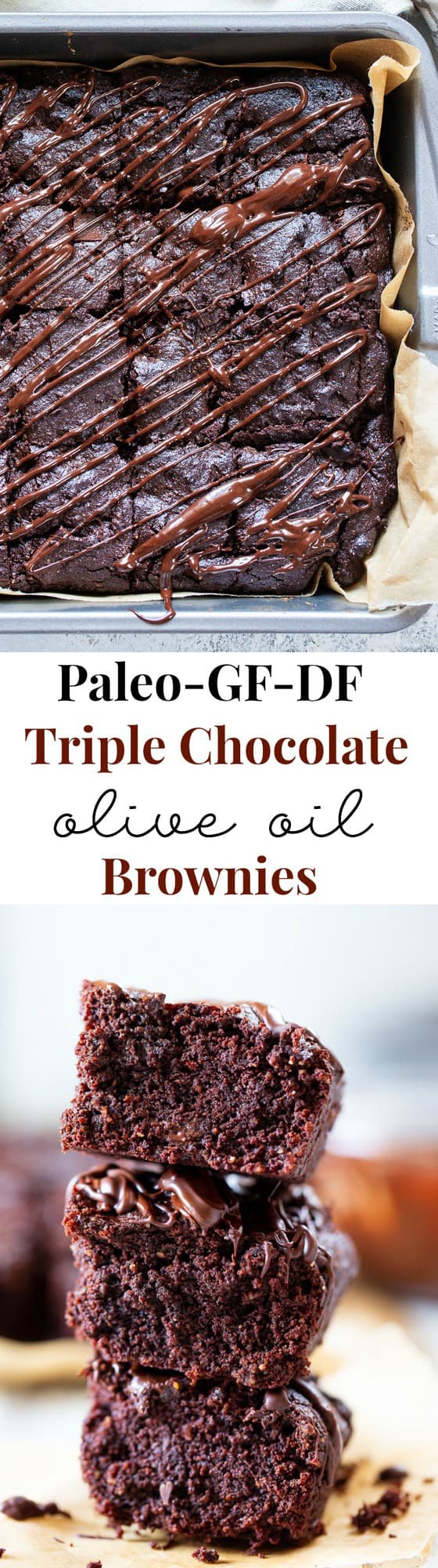 These triple chocolate olive oil brownies are made with no flour, refined sugar or butter and have a deep, rich flavor and texture thanks to Bertolli Organic Extra Virgin Olive Oil and quality chocolate. They’re grain free, dairy-free, and paleo.  #Bertolli #TheRecipeIsSimple #evoo #QualityOliveOil #ad