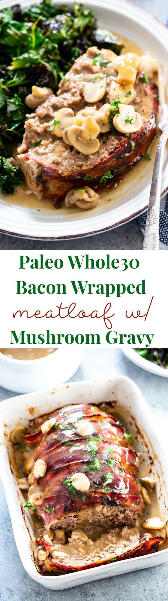 This bacon wrapped meatloaf is the ultimate comfort food!  It’s smothered in a savory mushroom gravy and you won’t believe it’s actually good for you.  Paleo, dairy-free, Whole30 compliant and keto friendly.