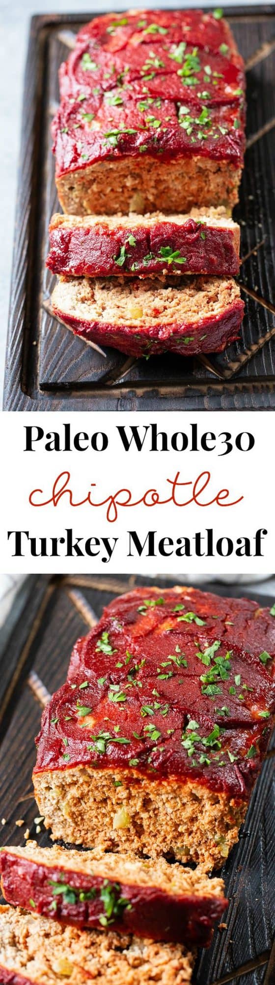 Paleo Chipotle Turkey Meatloaf {Whole30} The Paleo Running Momma