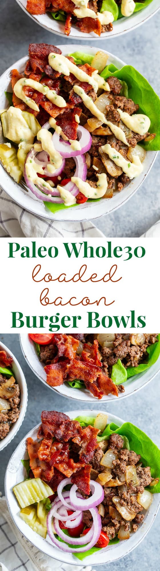 These deconstructed loaded bacon burger bowls have all the goodies you love in a burger!  Sautéed mushrooms and onions, crispy bacon, pickles, tomatoes, red onion and a “cheesy” ranch sauce!  Paleo, Whole30, and keto friendly and seriously delicious!