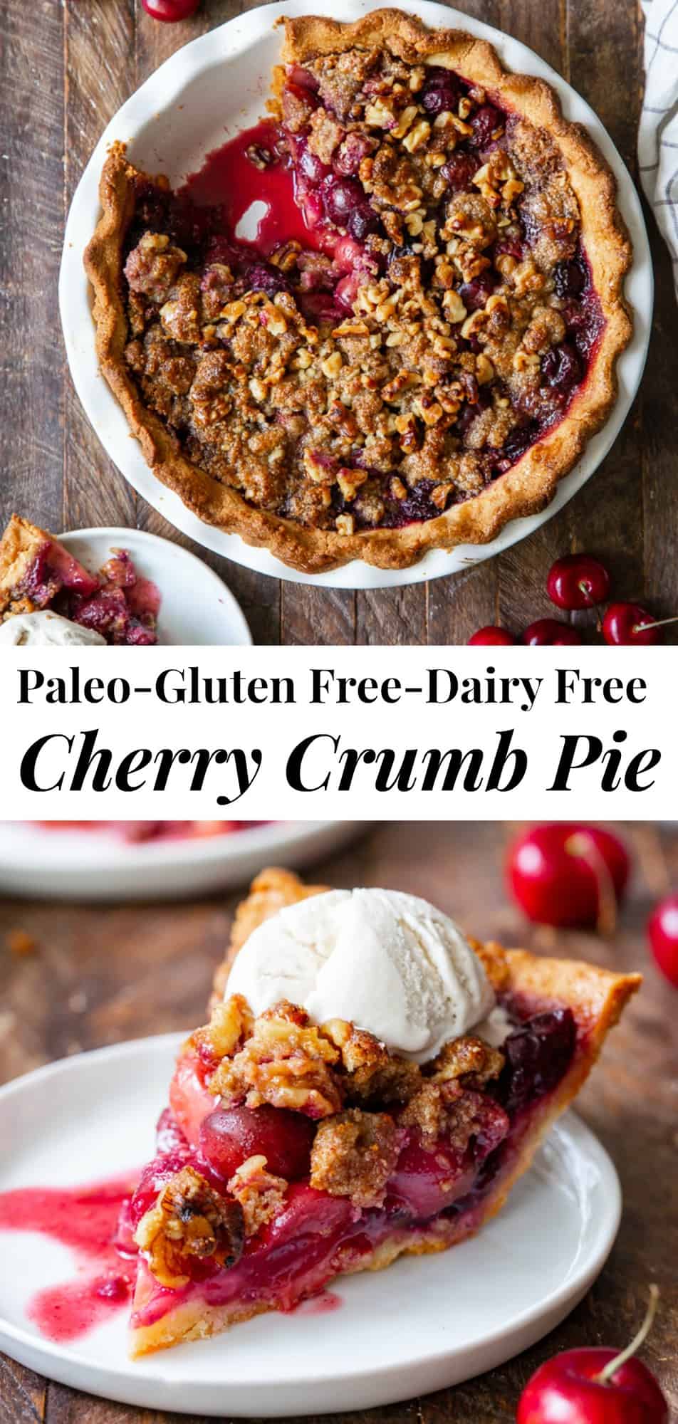 The crumb topping on this juicy sweet cherry crumble pie not only gives it a nutty crunch, it makes it super easy to make since there’s only a bottom crust to work with. Make this paleo dessert a la mode with some coconut vanilla ice cream and watch everyone swoon! #paleo #cherrypie #cleaneating #glutenfree #grainfree 