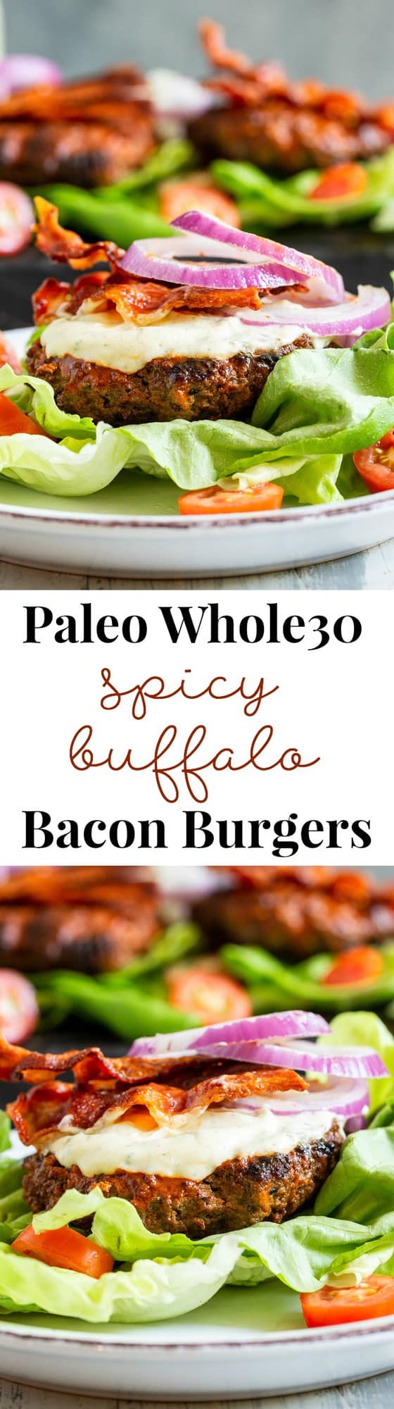 These spicy buffalo burgers are easy to make, and packed with tons of flavor.  Juicy spicy beef burgers are topped with smoky bacon and topped with a homemade cool ranch dressing.  Keep it Whole30 and keto friendly by wrapping in lettuce or serving over a big salad.