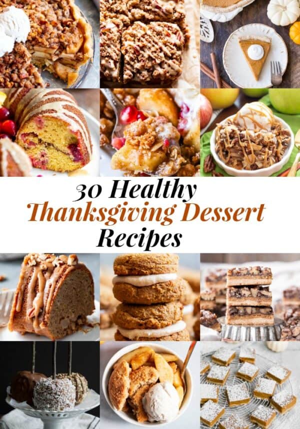 30 Healthy Thanksgiving Dessert Recipes {Gluten-Free, Paleo}
