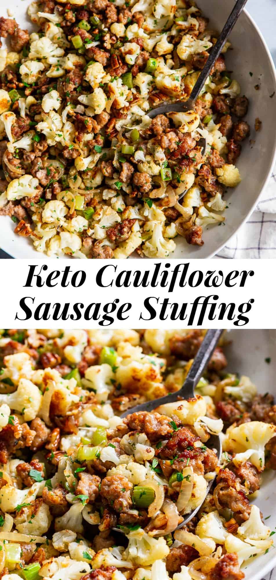 This cauliflower stuffing is packed with goodies like crispy browned sausage, caramelized onions, toasty pecans and savory herbs.  It’s low carb, Whole30 compliant and keto friendly.  It’s sure to be a total showstopper at your holiday table, even for the non-paleo crowd! #keto #paleo #cleaneating #whole30