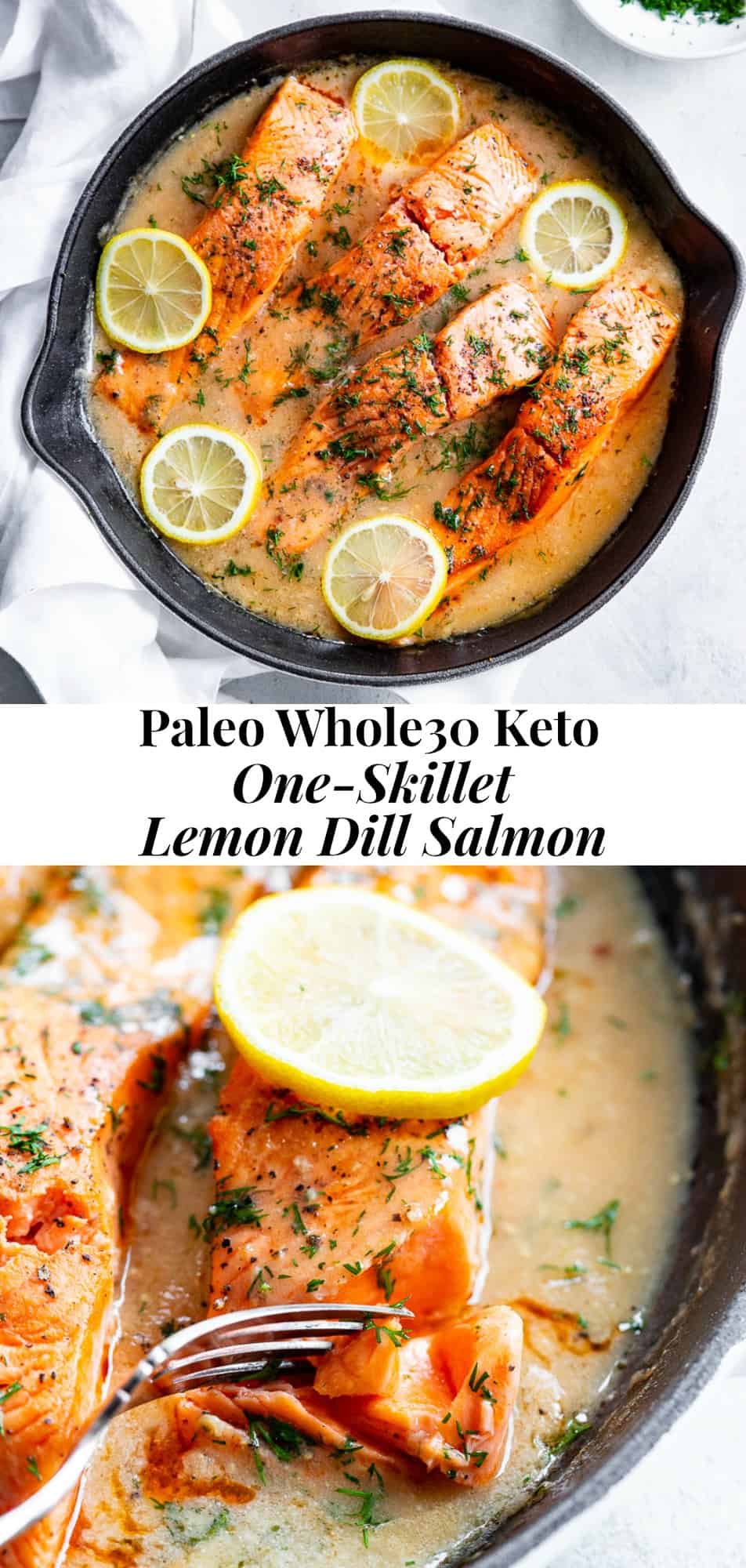 One Skillet Lemon Dill Salmon {Whole30, Keto}