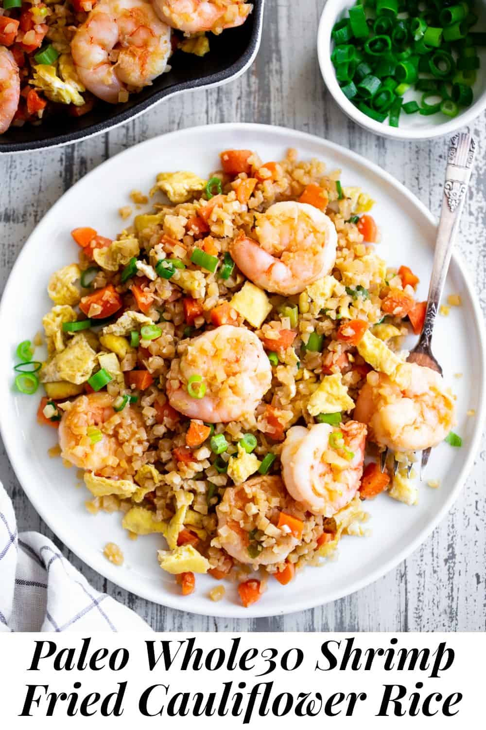 Shrimp Fried Cauliflower Rice Paleo, Whole30, Keto