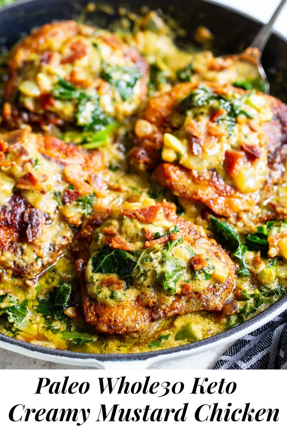 Creamy Mustard Chicken with Bacon and Kale {Paleo, Whole30}