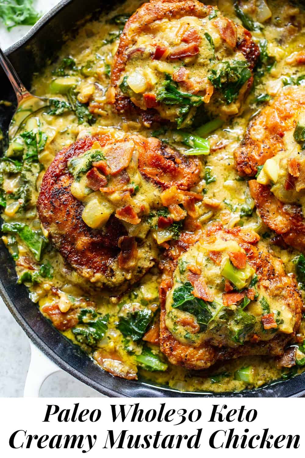 Creamy Mustard Chicken with Bacon and Kale {Paleo, Whole30}