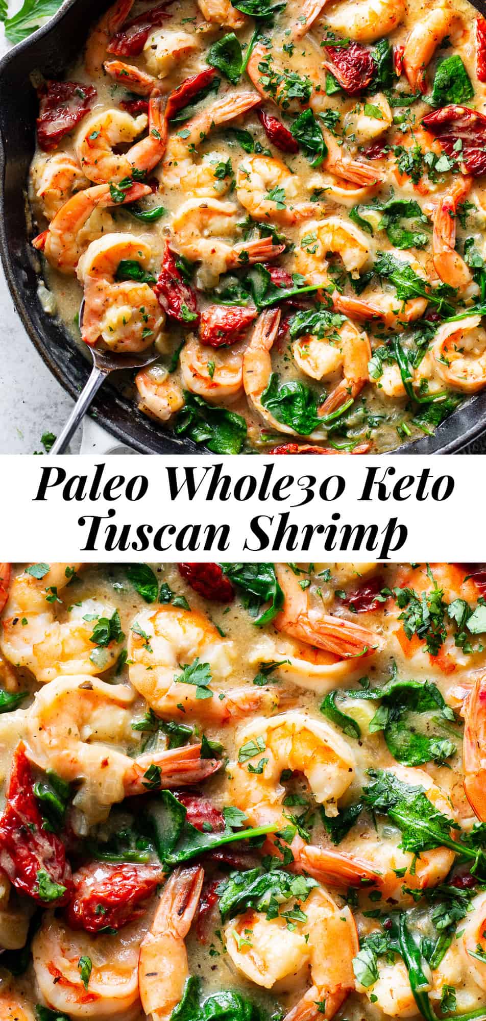 This creamy Garlic Tuscan Shrimp is made all in one skillet in just 20 minutes! It’s packed with flavor, perfect for weeknights and even kid approved. This easy paleo dinner is also Whole30 compliant and low in carbs, for a healthy meal you’ll want on repeat! #paleo #whole30 #keto #lowcarb