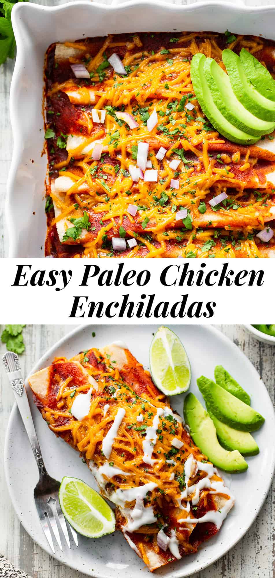 These classic paleo chicken enchiladas are made easy with cassava tortillas, a flavor-packed filing and all your favorite (dairy-free) toppings. This family favorite recipe comes together quickly and easily and no one would ever guess these enchiladas are grain free and dairy free! #paleo #cleaneating #dairyfree #enchiladas