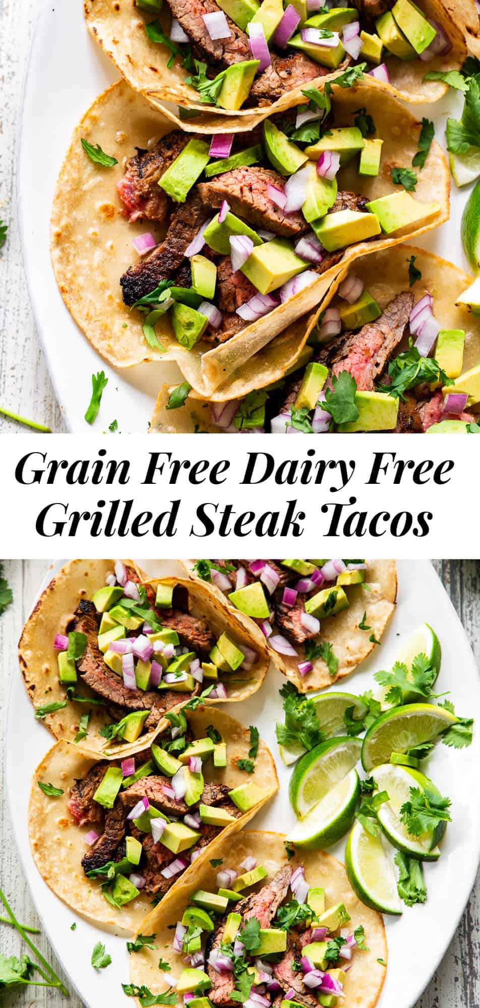 These easy grilled steak tacos are perfect for taco Tuesdays or any night! The steak has the most flavorful chili lime marinade and the tacos are made with grain free tortillas to keep them Paleo and your favorite taco toppings complete the meal! #paleo #cleaneating #grainfree #tacos