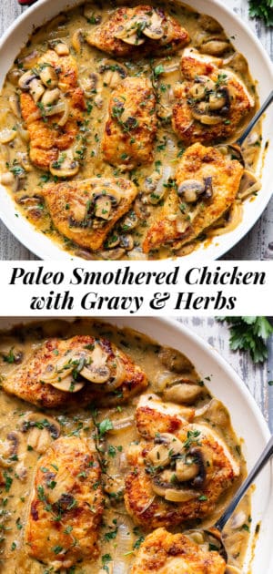 Smothered Chicken with Gravy and Herbs {Paleo, Whole30}