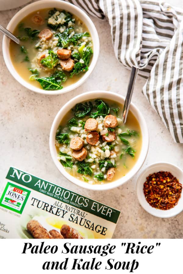 Turkey Sausage and Kale Soup with Cauliflower Rice