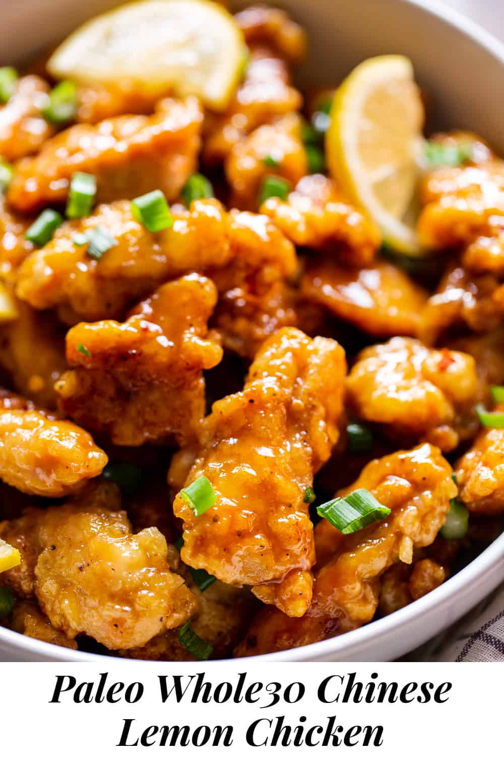 Chinese Lemon Chicken {Paleo, Whole30 Option}