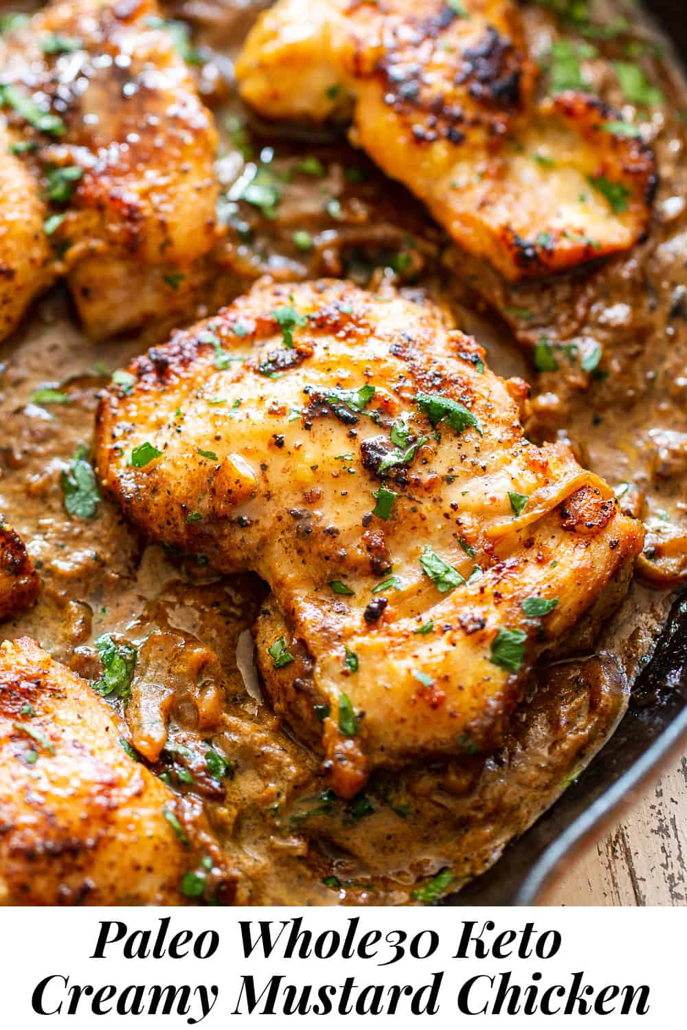 Creamy Mustard Chicken {Paleo, Whole30, Keto}