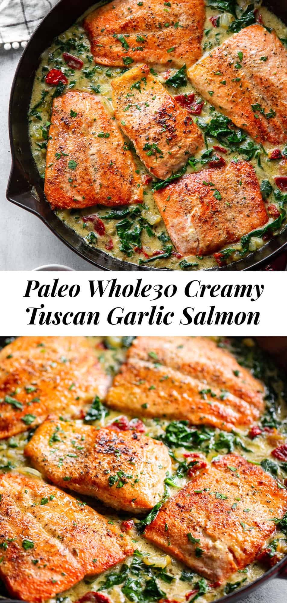This creamy paleo tuscan garlic salmon is a super-tasty one-skillet meal that’s perfect for weeknights and full of flavor! Perfectly seasoned, seared salmon with a creamy sauce packed with Italian seasonings, spinach and sun-dried tomatoes. Paleo, dairy-free, Whole30, and low in carbs! #paleo #whole30 #cleaneating 