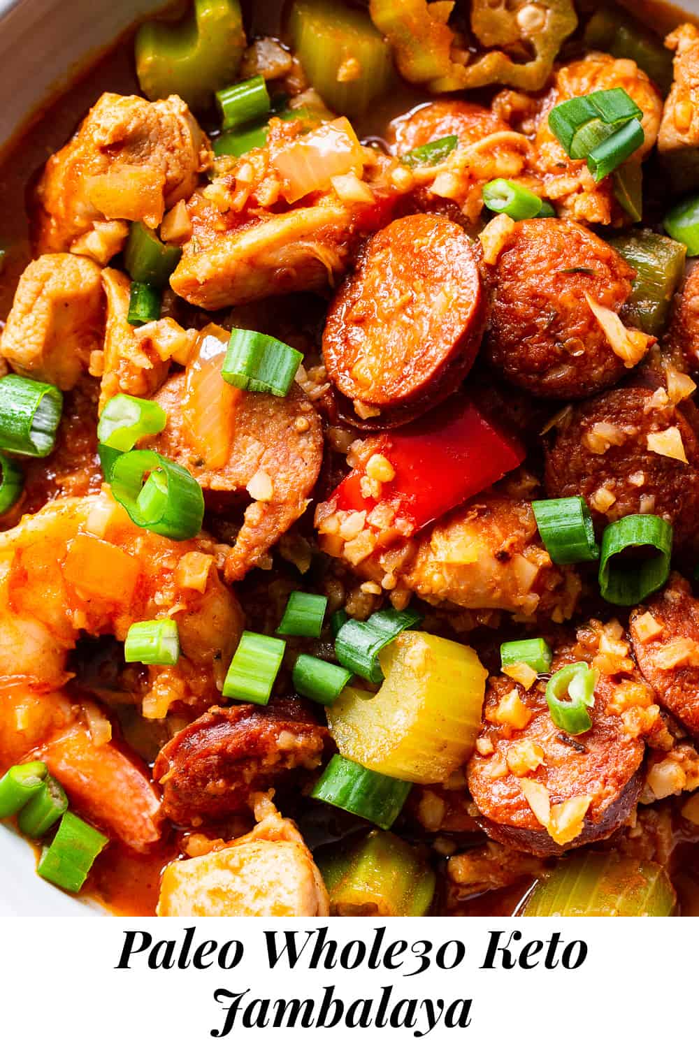 Paleo Jambalaya {Whole30, Keto} The Paleo Running Momma